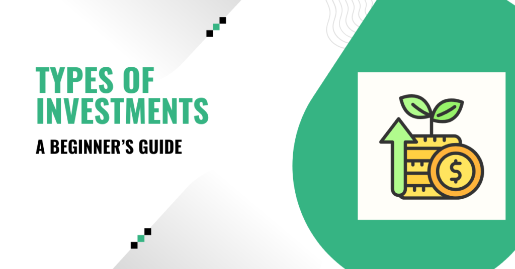 types of investments